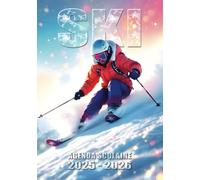 Agenda scolaire 2025-2026 SKI Journalier 1 jour par page Petit format 12x17 cm Garçon Fille Sports d’hiver: Collège, lycée, étudiant, primaire (CM1, CM2) - 1 page par jour - Skieur, ski alpin