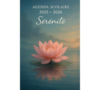 Agenda Scolaire 2025 - 2026: Une page par jour pour une organisation fun et efficace, idéal pour le collège et le lycée - version Sérénité