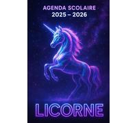 Agenda Scolaire 2025 - 2026: Une page par jour pour une organisation fun et efficace, idéal pour le collège et le lycée - version Licorne