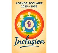 Agenda Scolaire 2025 - 2026: Une page par jour pour une organisation fun et efficace, idéal pour le collège et le lycée - version Inclusion