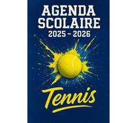 Agenda Scolaire 2025 - 2026: Une page par jour pour une organisation fun et efficace, idéal pour le collège et le lycée - version Tennis