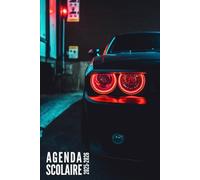 Agenda Scolaire 2025 2026: Voiture - Journalier 1 Jour par Page Pour Filles et Garçons en Primaire, Collège, CP, CE1, CE2, CM1, CM2 | De Septembre 2025 à Juillet 2026