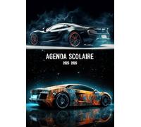 Agenda scolaire 2025 2026: Voiture | Organiseur pour Étudiants Collège, Lycée - Planificateur Journalier 1 Jour Par Page