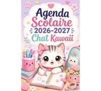 Agenda Scolaire 2026-2027 Chat Kawaii: Planificateur journalier adorable pour filles | Devoirs, notes, activités et emploi du temps