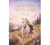 Agenda Scolaire 2026-2027 Cheval Blanc: Journalier 1 Jour par Page | Format 12 x 17 cm | Primaire, Collège & Lycée | Passion Chevaux & Équitation | ... Emploi du Temps, Objectifs & Organisation