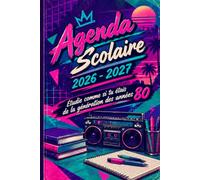 Agenda Scolaire 2026-2027 : Comme si tu étais de la génération 80 | Planner Étudiant Rétro, Organisation & Études