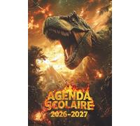 Agenda Scolaire 2026-2027: Couverture Dinosaure |1 jour par page | Organiseur collégiens et lycéens | Planner A5 pratique et complet.