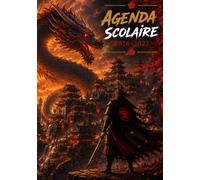 Agenda Scolaire 2026-2027 Dragon Samouraï : 1 Jour par Page | Format A5 | Bilingue Français-Anglais | Collège & Lycée: Cahier de texte complet pour ... dragons, mangas, animés et culture japonaise