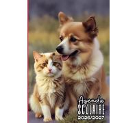 Agenda Scolaire 2026 2027 Fille: Chat et chien animaux mignons, Garçons et filles, 1 jour par page A5 pour une organisation parfaite de la primaire au lycée