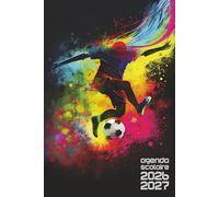 Agenda Scolaire 2026 2027 Foot: Planificateur Bi-journalier | Pour Etudiant De Primaire, Collège, Lycée | Organisateur De Septembre à Juillet | Planner Ado Garçons Thème Football et Sport