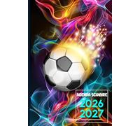 Agenda Scolaire 2026-2027 Football: Planificateur Journalier 1 Page par Jour - Pour Étudiants: Primaire,Collège, Lycée.