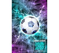 Agenda Scolaire 2026-2027 Football: Planificateur Journalier 1 Page par Jour - Pour Étudiants: Primaire,Collège, Lycée.