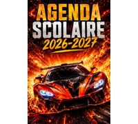 Agenda Scolaire 2026/2027 garçon: Gérez votre temps avec efficacité et atteignez vos objectifs académiques en toute simplicité grâce à notre Planificateur Quotidien, format A5 Thème Voiture