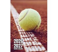 Agenda scolaire 2026 - 2027 | Journalier (une page par jour) | Étudiants, élèves de primaire, collège et lycée | Couverture tennis | Parfait pour les joueurs et fans de tennis !