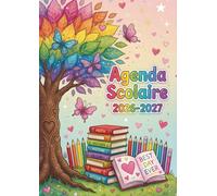Agenda Scolaire 2026 2027: Planificateur Journalier pour Réussir ses Études | Cahier de Textes Éclatant de Septembre à Juillet | Organisateur Productivité