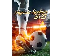 Agenda Scolaire 2026-2027: Plannings hebdomadaires avec de grands espaces pour noter les tâches, pour enfants et jeunes amateurs de football.