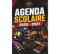 Agenda Scolaire 2026 2027 Pompier: Suivi des Notes par Matière, Journal d'Étude, Planning Annuel et Organisateur Hebdomadaire | De Septembre 2026 à Août 2027