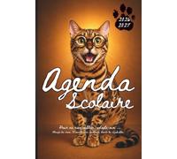 Agenda Scolaire 2026-2027 pour fille et garçon avec Emploi du Temps, Suivi des Notes, Planning de Révisions, Objectifs, Projets & Devoirs: Chat Bengal ... Scolaire pour Élève, Collégien & Lycéen