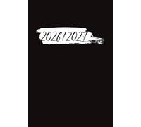 Agenda Scolaire 2026 2027: Simple Planificateur Bi-journalier | Pour Etudiant De Primaire, Collège, Lycée | Organisateur De Septembre à Juillet | Noir