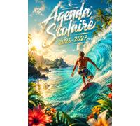Agenda Scolaire 2026/2027 Surf: Prenez le contrôle de votre temps et avancez sereinement vers vos objectifs grâce à notre Planificateur Quotidien 1 ... | Sport | Primaire, Collège et Lycée |