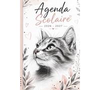 Agenda Scolaire Chat 2026-2027: Planificateur scolaire de 200 pages pour primaire, collège et lycée - Emploi du temps, objectifs, dates importantes, anniversaires, résultats scolaires et notes