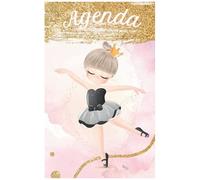 Agenda: Scolaire, Dat© - Une Page Par Jour Pour Noter Ses Devoirs - Petite Ballerine Tutu - Danseuse Toile - Ballet Danse Classique - Fille Rose Ado Floral - Petit Format