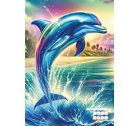 Agenda Scolaire: Dauphin, Mer, Océan | Un Jour Par Page, Journalier | Format Standard, 12x17cm | Planificateur Scolaire, Primaire, CP, CE1, CE2, CM1 ... Fille, Garçon | Poisson, Animaux de la Mer