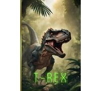 Agenda Scolaire Dinosaure: Journalier 1 jour par page | Garçon | Primaire, CP, CE1, CE2, CM1, CM2 | Collège | Lycée | 1 page par jour | Pour écrire ... T-Rex | Format A5 279 p | Facile à utiliser