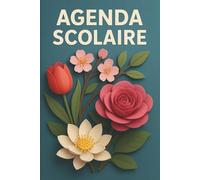 Agenda Scolaire Élégant 2025/2026 - Harmonie Florale et Douceur Féminine au Fil des Saisons