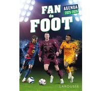 Agenda scolaire Fan de Foot 2025-2026 - Collectif - Larousse - broché - Agenda