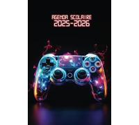 Agenda Scolaire Gamer 2025 2026: Manette De Jeu Pour Garçon | Organisateur et Planificateur Semainier et Mensuel | Septembre 2025 à Août 2026 | Primaire, Collège, et Lycée