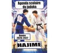 Agenda scolaire Judo 2026-2027: Pour collégiens, lycéens et étudiants - Plus de 45 illustrations sur le judo dans un style manga