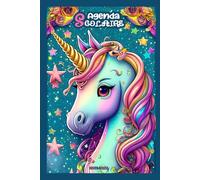 Agenda Scolaire licorne 2025 2026: Boostez votre productivité, optimisez vos études et brillez dans toutes vos matières grâce à notre Planificateur Journalier 1 Jour Par Page au format A5