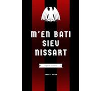 Agenda Scolaire M'En Bati Sieu Nissart: Journalier Daté | Une page par jour | pour les Supporters de l'Équipe de FOOT de Nice Idée Cadeau Homme Ado ... | Petit format A5 Sport Football Niçois