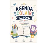 Agenda scolaire primaire 2026-2027: Pour apprendre à s’organiser et réussir son année