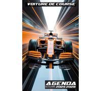 Agenda Scolaire Voiture de Course 2025 2026: Organiseur Journalier 1 Page par Jour - Élèves Primaire, Collège, Lycée, Étudiant - Fan de Sport Automobile - Fille et Garçon