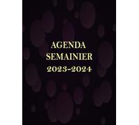 Agenda Semainier 2023-2024: Organisateur et planificateur hebdomadaire, 1 semaine sur 2 pages, 24 mois de Janvier 2023 à Décembre 2024, pour usage Personnel et Professionnel, Couverture luxe noir