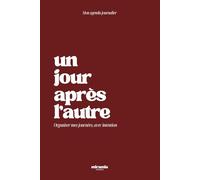 Agenda Semainier 2026 2027 Un Jour Après L’Autre: non daté avec planificateur d’objectifs, to-do list, time blocking, habit tracker et mood tracker - 184 pages, bordeaux