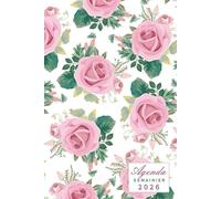 Agenda Semainier 2026: Planificateur hebdomadaire Format A5 | 1 semaine sur deux pages | Couverture fleurs