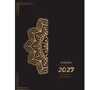 Agenda Semainier 2027: Janvier à Décembre 2027, Organiseur Hebdomadaire et Mensuel, Format A4, pages notes, objectifs et budget-Couverture de Mandala Doré sur Fond Noir