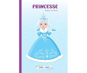 Agenda Semainier: Scolaire Princesse pour fille des classes primaires : CP, CE1, CE2, CM1 et CM2. Une semaine sur 2 pages A5 ligné Seyès