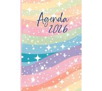 Agenda Settimanale 2026: 1° gennaio - 31 dicembre 2026 (12 mesi) |2 pagine e frase motivazionale originale per ogni settimana | Pagine per note / ... Contatti e molto altro | “Un mare di colori”
