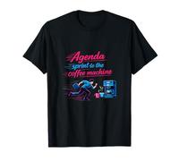 Agenda Sprint to The Coffee Machine Office Humour T-Shirt