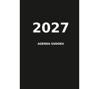Agenda Sudoku 2027: Sudokus de difficulté moyenne avec une page pour chaque jour de l’année