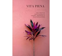 Agenda - Vita piena in un anno: Una piccola azione o un pensiero per ogni giorno dell’anno | Benessere, Cura di sé, Senza data