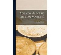 AgendaBuvard Du Bon March. - Creative Media Partners LLC - Creative Media Partners LLC - Livre en Anglais Creative Media Partners LLCCreative Media Partners LLC (Auteur)