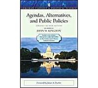 Agendas, Alternatives, And Public Policies