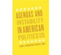 Agendas and Instability in American Politics Second Edition by Bryan D. Jones Paperback Book Bryan D. Jones, Frank R. Baumgartner (Auteur)