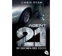 Agent 21 Band 01 - Im Zeichen Des Todes