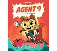Agent 9 - tome 01